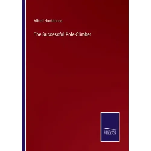 The Successful Pole-Climber