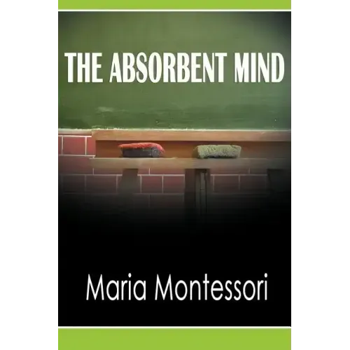 The Absorbent Mind