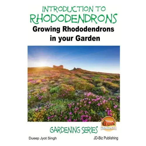 Introduction to Rhododendrons - Growing Rhododendrons in your Garden
