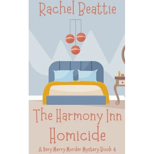 The Harmony Inn Homicide