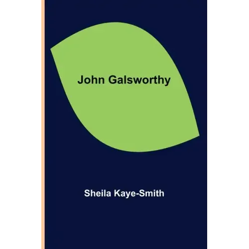 John Galsworthy