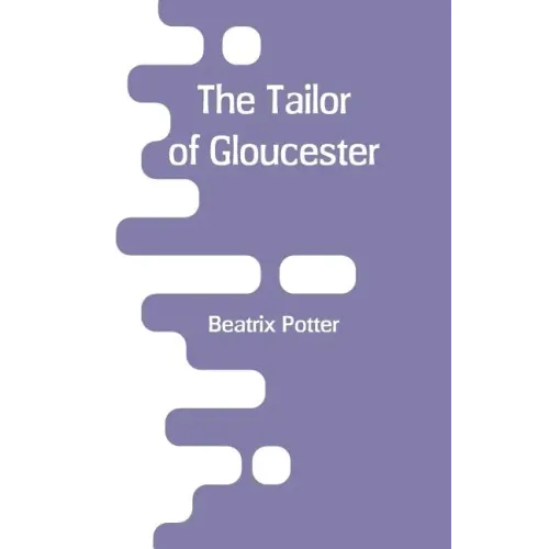 The Tailor of Gloucester