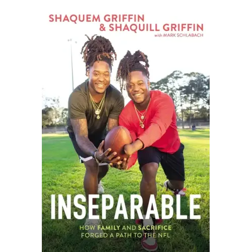 Inseparable: How Family and Sacrifice Forged a Path to the NFL