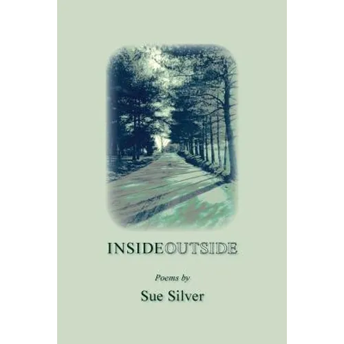 Inside Outside: Poems