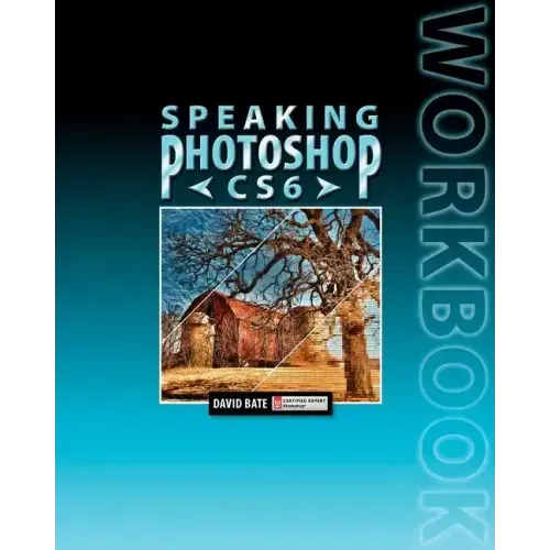 Speaking Photoshop Cs6 Workbook