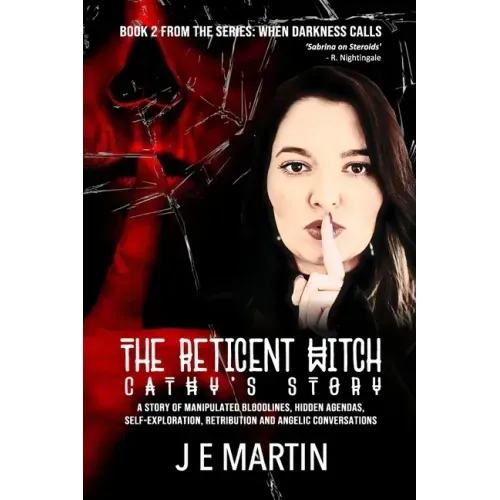 The Reticent Witch: Cathy's Story