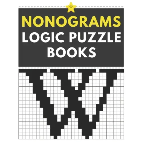 Nonograms logic Puzzle Books: hanjie puzzle book fun logic puzzles