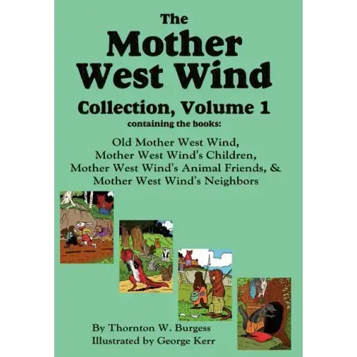The Mother West Wind Collection, Volume 1