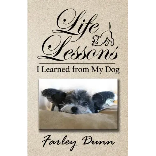 Life Lessons I Learned from My Dog