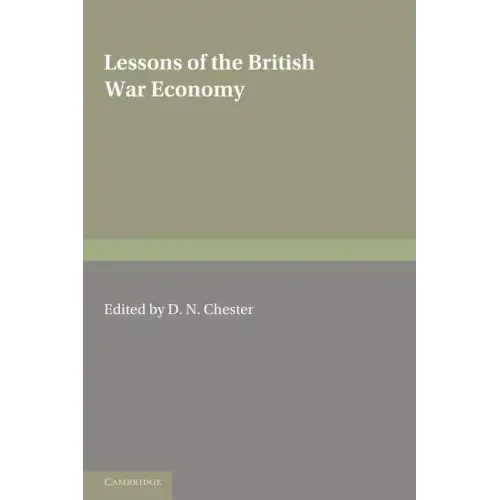 Lessons of the British War Economy