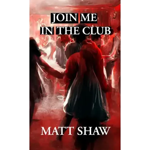 Join Me In The Club