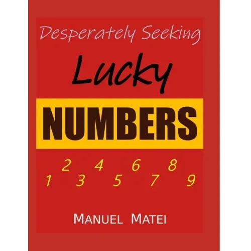 Desperately Seeking Lucky Numbers