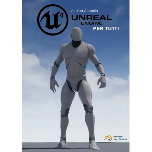 Unreal Engine 4 per tutti