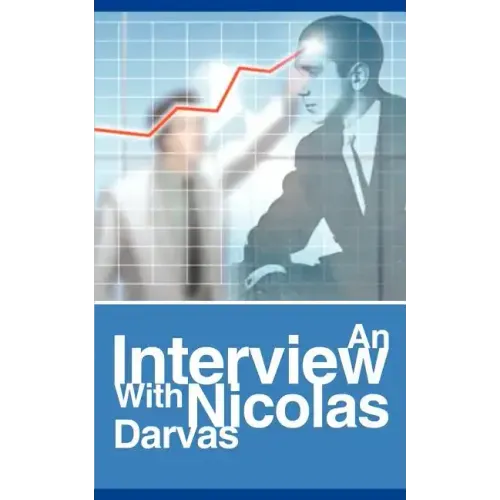 An Interview with Nicolas Darvas