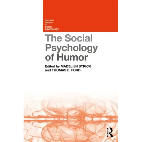 The Social Psychology of Humor