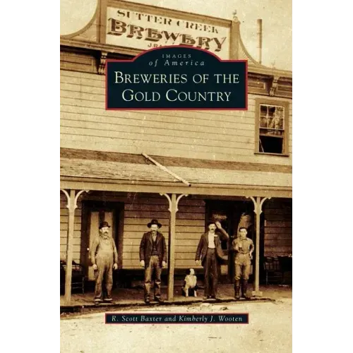 Breweries of the Gold Country