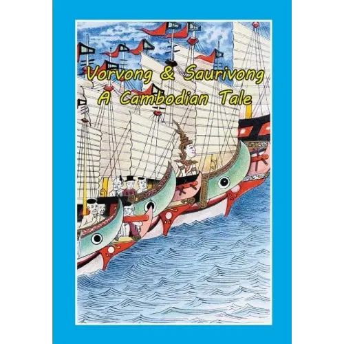 Vorvong and Saurivong: A Cambodian Tale