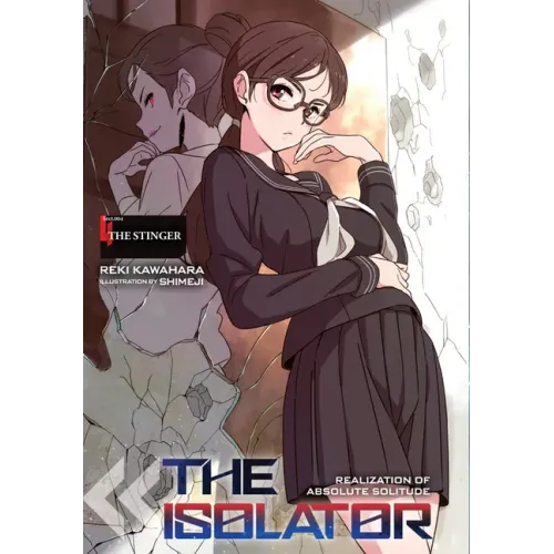 The Isolator, Vol. 4 (Light Novel): The Stinger