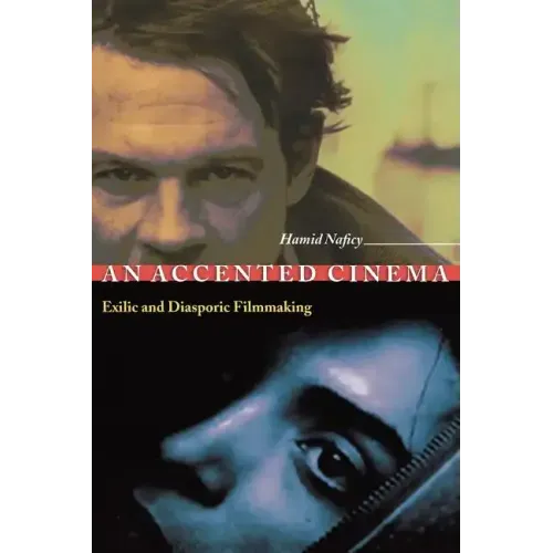 An Accented Cinema: Exilic and Diasporic Filmmaking