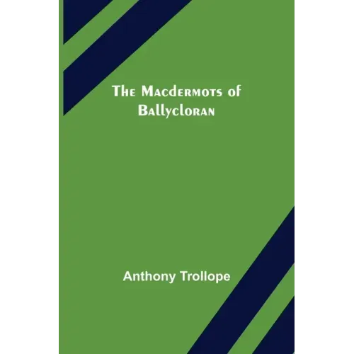 The Macdermots of Ballycloran