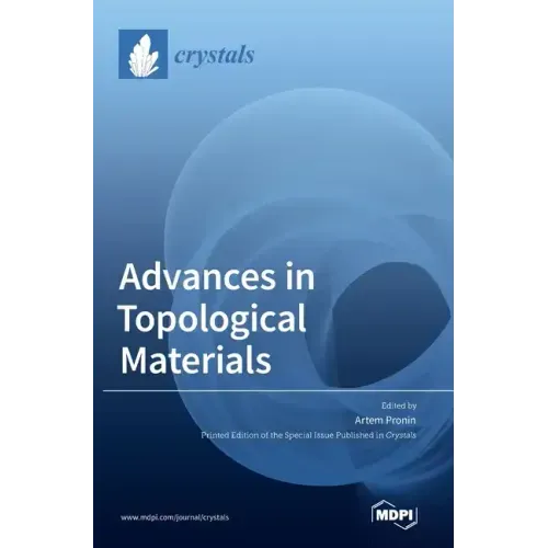 Advances in Topological Materials
