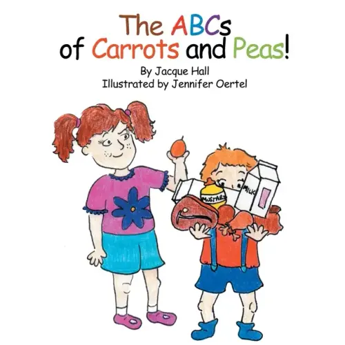 The ABCs of Carrots and Peas