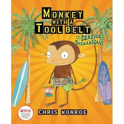 Monkey with a Tool Belt and the Seaside Shenanigans