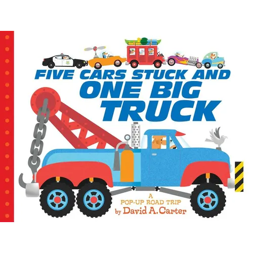 Five Cars Stuck and One Big Truck: A Pop-Up Road Trip