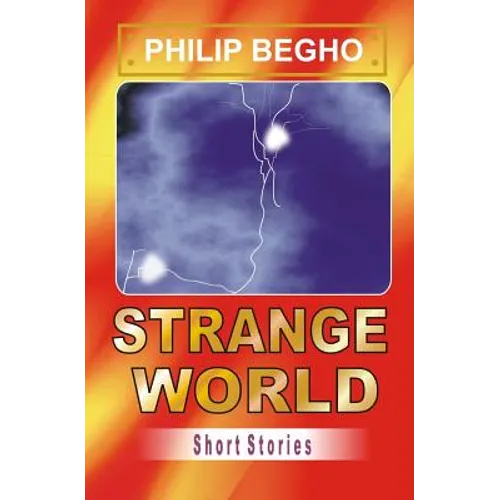 Strange World: Short Stories