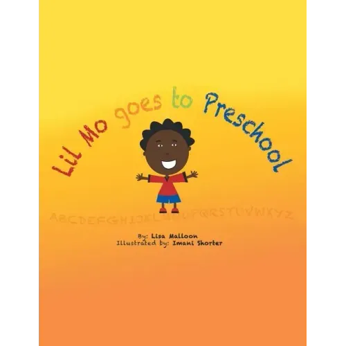 Lil Mo Goes to Preschool