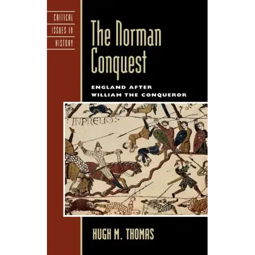 The Norman Conquest: England after William the Conqueror