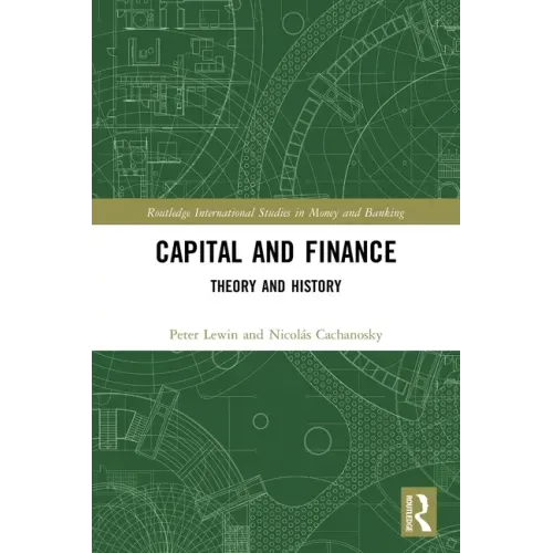 Capital and Finance: Theory and History
