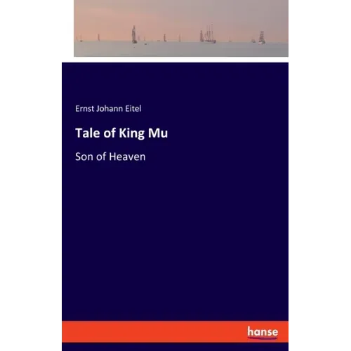 Tale of King Mu: Son of Heaven