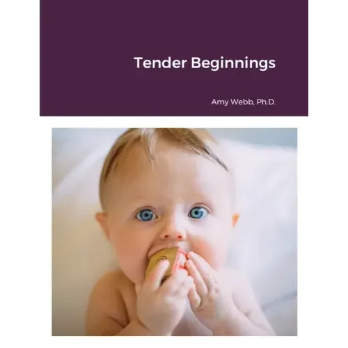 Tender Beginnings