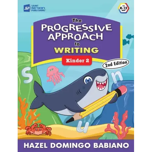 The Progressive Approach to Writing: Kinder 2