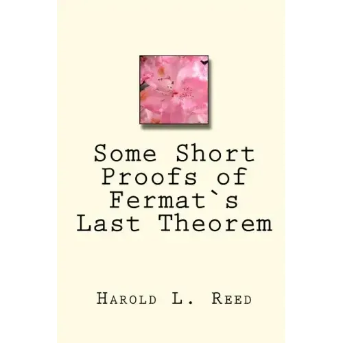 Some Short Proofs of Fermat`s Last Theorem