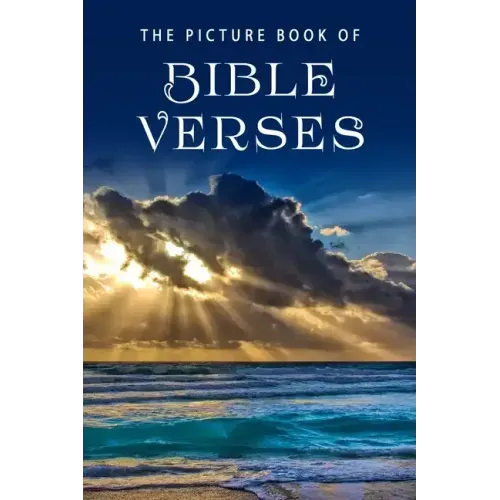 The Picture Book of Bible Verses: A Gift Book for Alzheimer's Patients and Seniors with Dementia