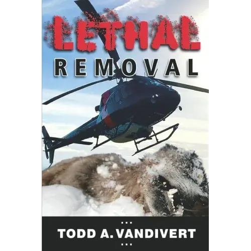 Lethal Removal