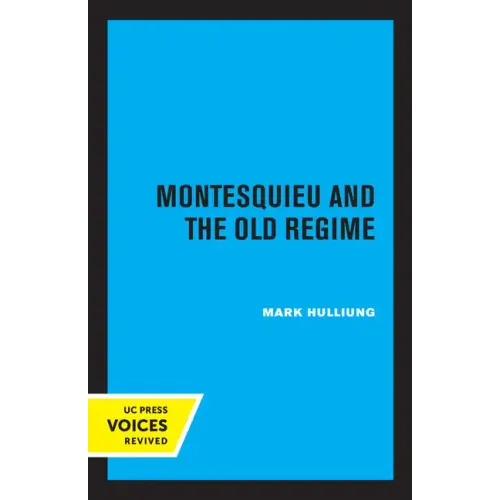 Montesquieu and the Old Regime