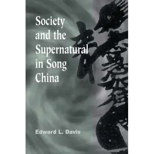 Society and the Supernatural in Song China