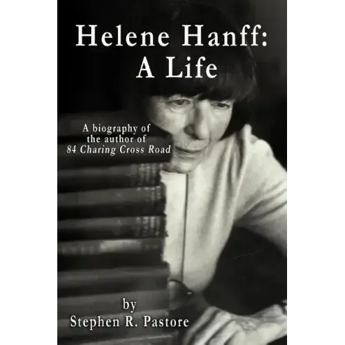 Helene Hanff: A Life