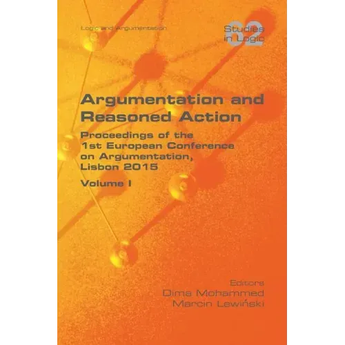 Argumentation and Reasoned Action. Volume 1