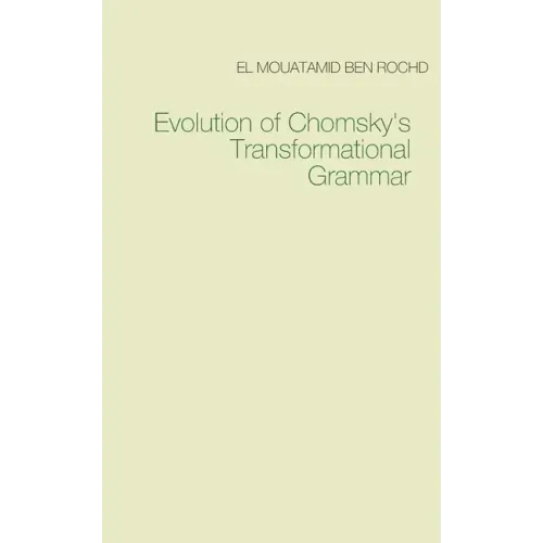 Evolution of Chomsky's Transformational Grammar