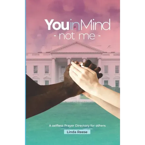 You in mind, not me: A selfless prayer directory for others