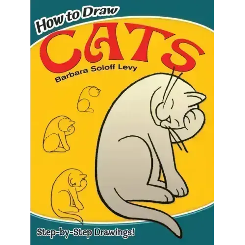 How to Draw Cats: Easy Step-By-Step Drawings!