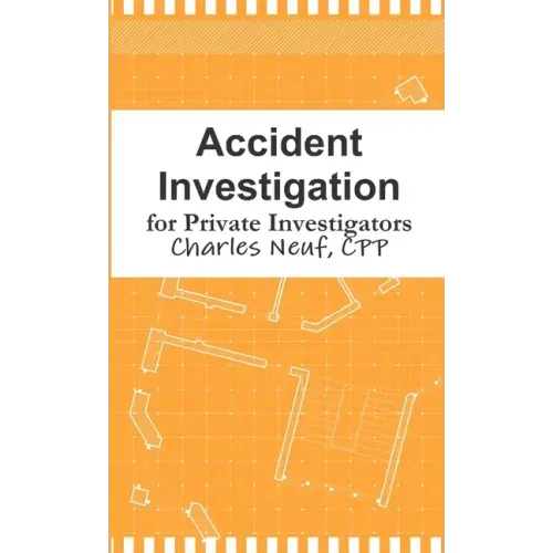 Accident Investigation for Private Investigators