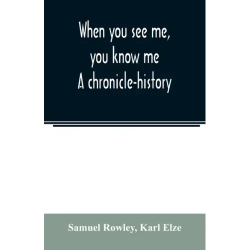 When you see me, you know me. A chronicle-history