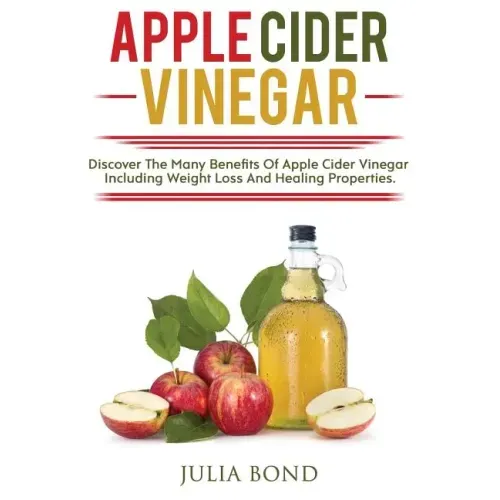 Apple Cider Vinegar: Rapid Weight Loss, Detox, Clean Your House, Apple Cider Vinegar Remedies, Recipes, Heal Your Body, Healing And Cures,