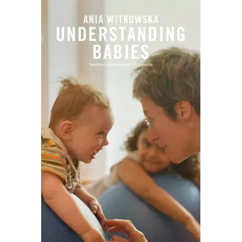 Understanding Babies: How Engaging with Your Baby's Movement Development Helps Build a Loving Relationship