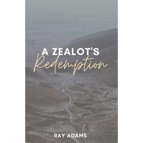 A Zealot's Redemption